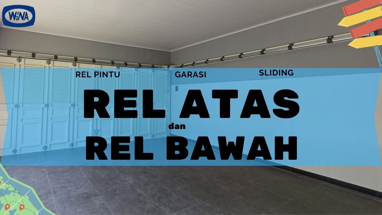 Rel Atas dan rel bawah